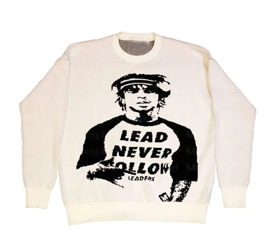 Lead Never Follow Sweater